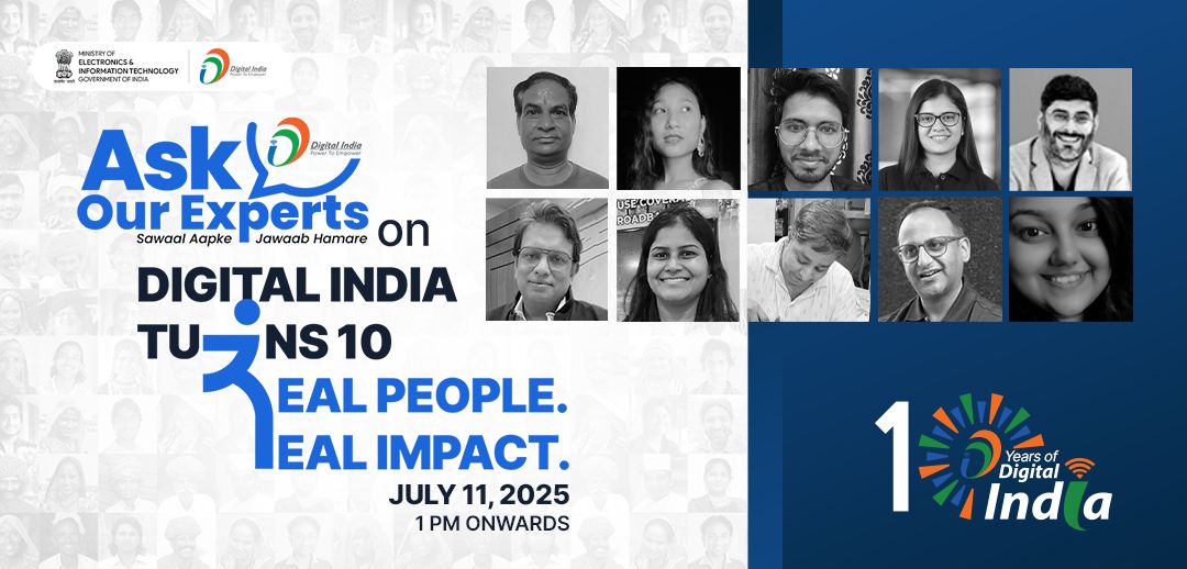 Ask Our Experts Episode 25: Special Episode Celebrates a Decade of Digital India- Real People, Real Impact