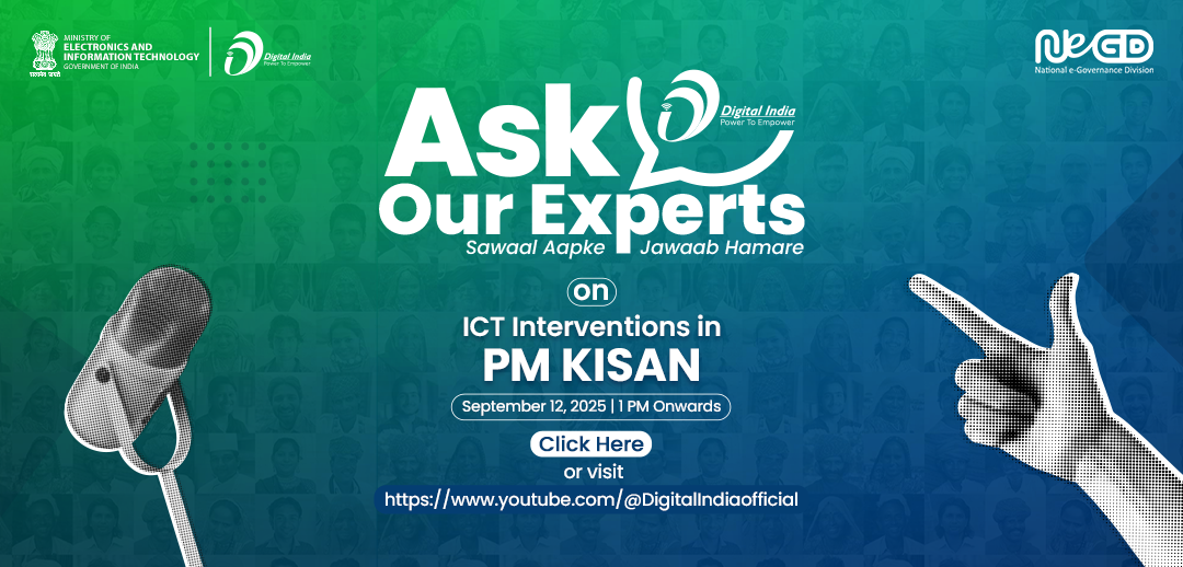 Ask Our Experts- Episode 32- focuses on ICT Interventions in PM-KISAN – Transforming Farmer Welfare through Technology
