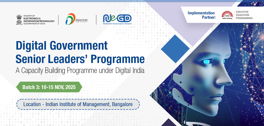Digital Government Senior Leaders Programme, IIM Bangalore