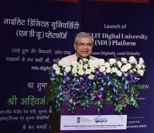 Union Minister Shri Ashwini Vaishnaw launches the NIELIT Digital University, a platform designed to democratize access to high-quality digital education