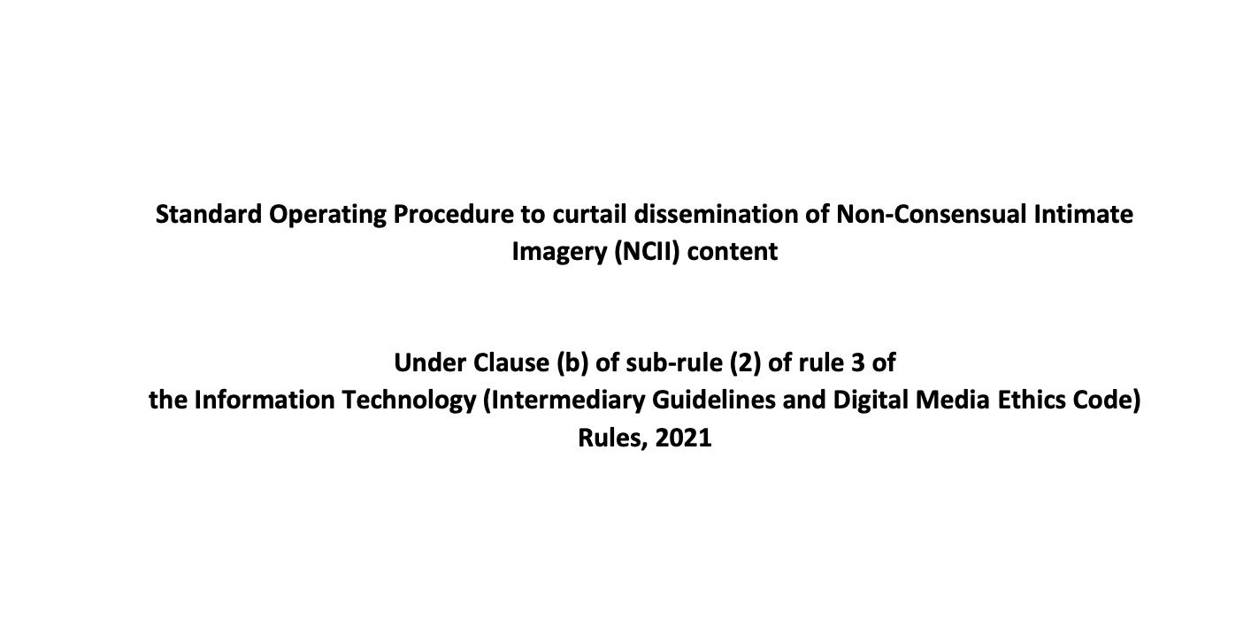 MeitY Issues Standard Operating Procedure to Curtail Dissemination of Non-Consensual Intimate Imagery (NCII) Content