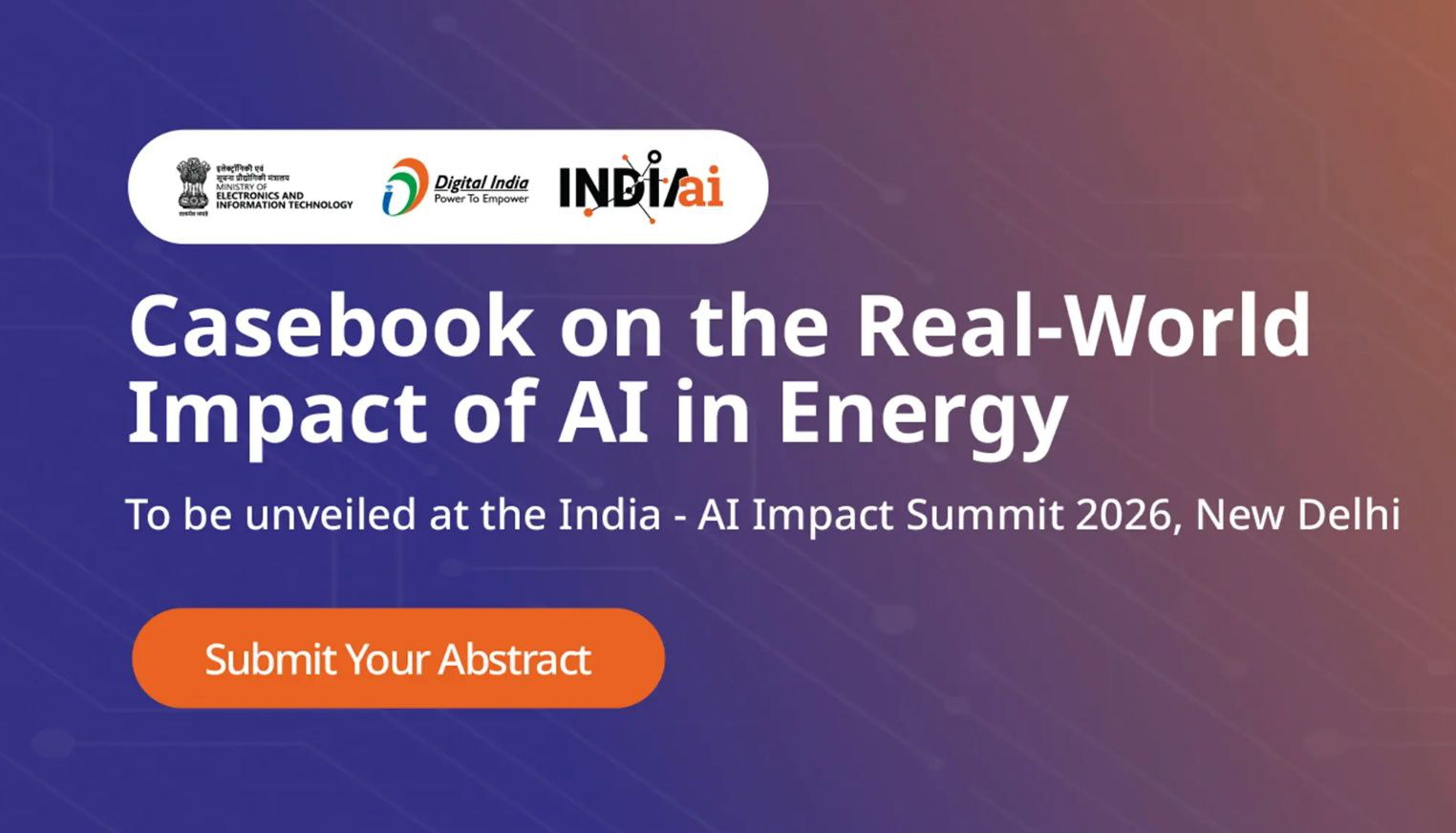 Innovators, Researchers and Entrepreneurs Invited to Showcase AI-Driven Energy Solutions to a Global Audience; Submit Abstracts by 21 November 2025 for Upcoming Casebook