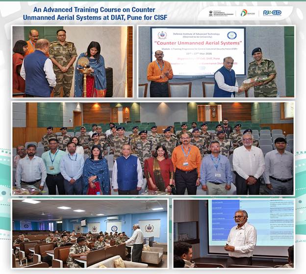 NeGD conducts 5-day Advanced Anti-Drone Training Programme for CISF officers at DIAT, Pune