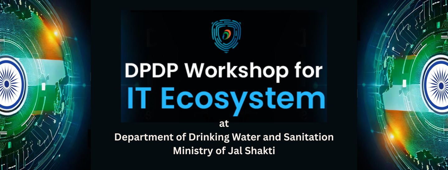 DPDP Workshop for IT Ecosystem for Officials of Ministry of Jal Shakti