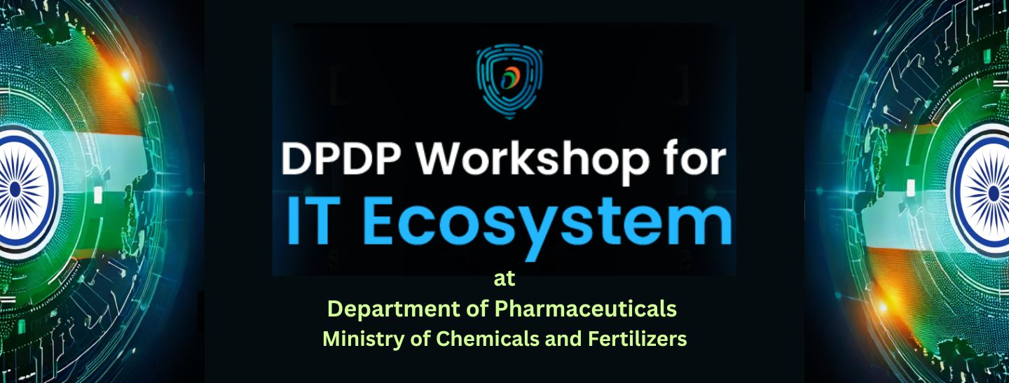 DPDP Workshop at Department of Pharmaceuticals