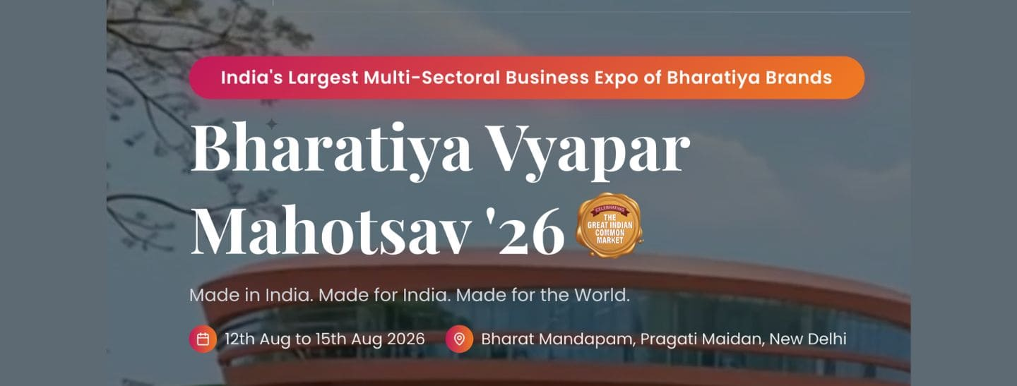 Bhartiya Vyapar Mahotsav (Bharat Trade Expo) 2026